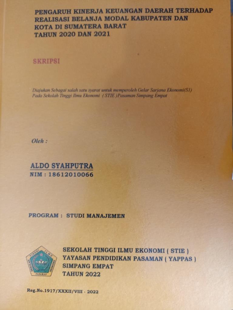 Pengaruh Kinerja Keuangan Daerah Terhadap Realisasi Belanja Modal Kabupaten dan Kota Di Sumatera Barat Tahun 2020 dan 2021